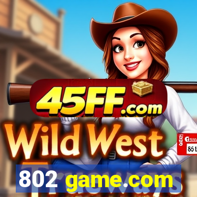 802 game.com